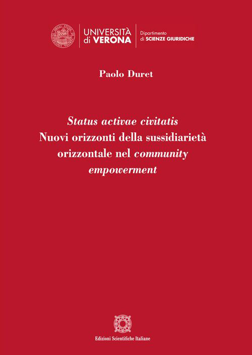 Status activae civitatis. Nuovi orizzonti della sussidiarietà orizzontale nel community empowerment