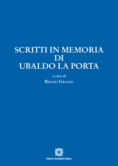 Scritti in memoria di Ubaldo La Porta