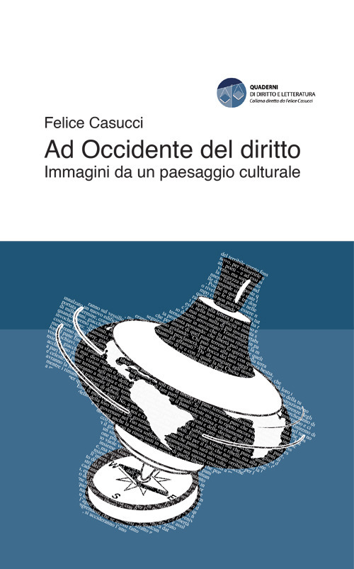 Ad Occidente del diritto. Immagini da un paesaggio culturale