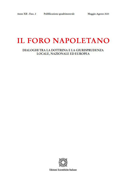 Il Foro napoletano. Dialoghi tra la dottrina e la giurisprudenza locale, nazionale ed europea (2023). Vol. 2