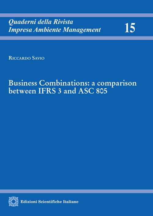 Business Combinations: a comparison between IFRS 3 and ASC 805