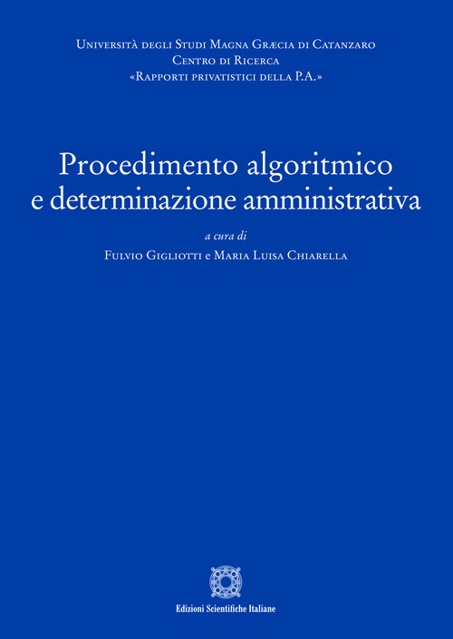 Procedimento algoritmico e determinazione amministrativa