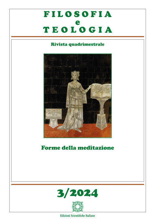 Filosofia e teologia. Rivista quadrimestrale (2024). Vol. 3: Forme della meditazione