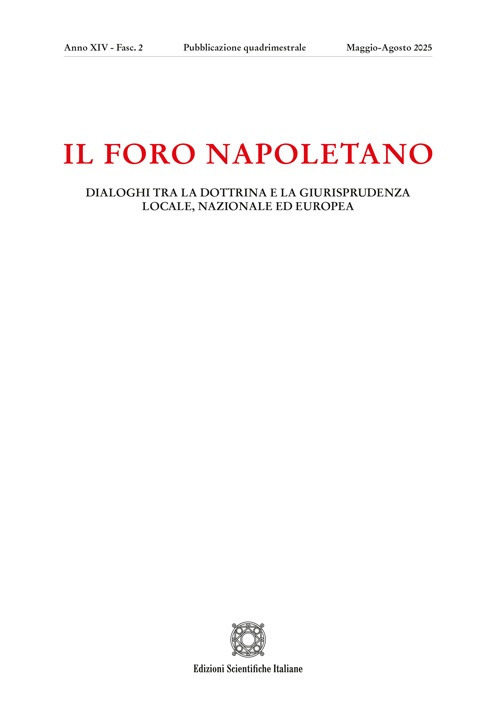 Il Foro napoletano. Dialoghi tra la dottrina e la giurisprudenza locale, nazionale ed europea (2025). Vol. 2