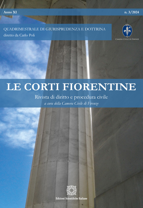 Le corti fiorentine. Rivista di diritto e procedura civile (2024). Vol. 3