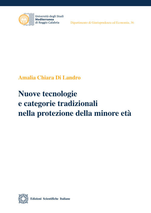 Nuove tecnologie e categorie tradizionali nella protezione della minore età