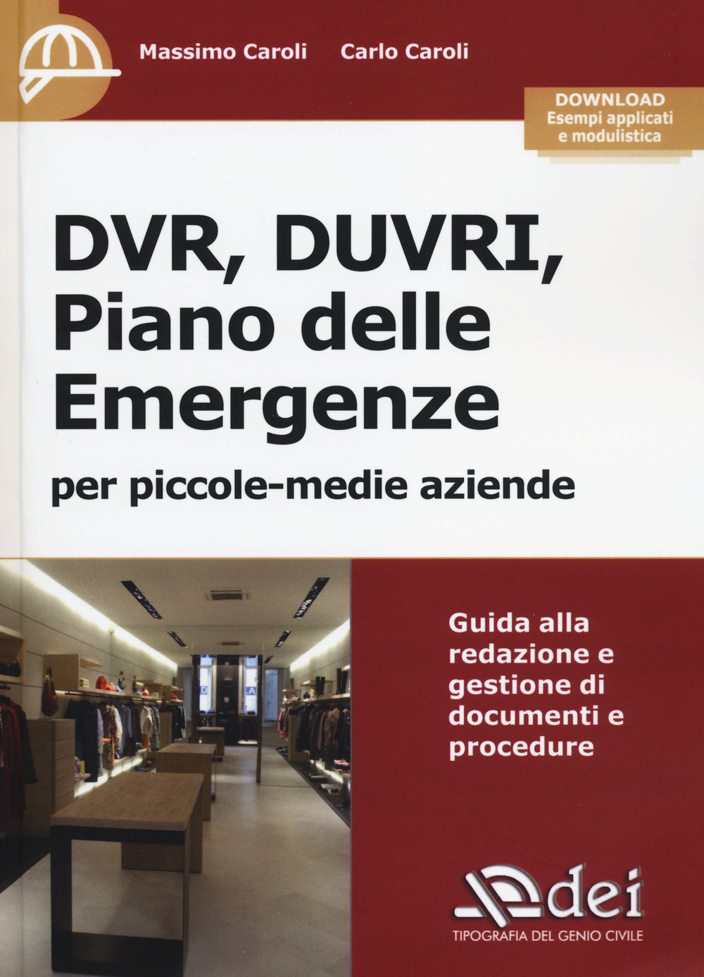 DVR, DUVRI, piano delle emergenze per piccole-medie aziende. Con aggiornamento online