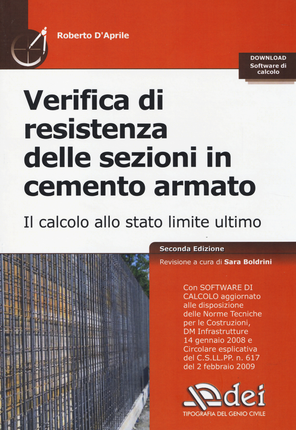 Verifica di resistenza delle sezioni in cemento armato. Il calcolo allo stato limite ultimo. Con software