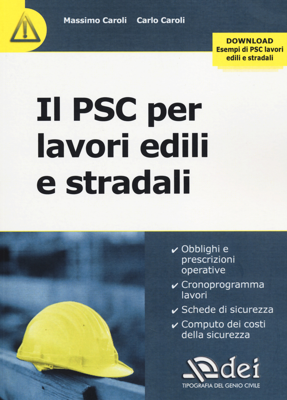 Il PSC per lavori edili e stradali. Con aggiornamento online