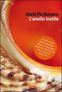 L'anello inutile