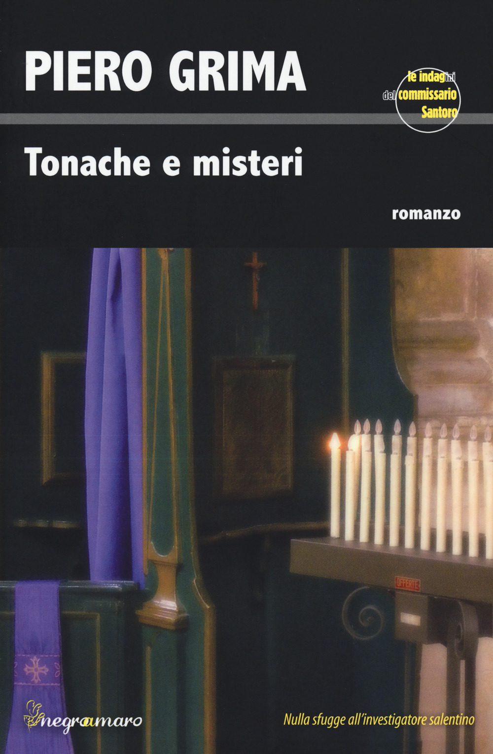 Tonache e misteri. Le indagini del commissario Santoro