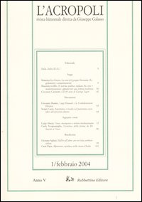 L'acropoli (2004). Vol. 1