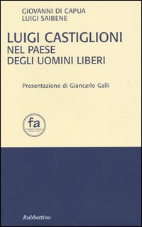 Luigi Castiglioni nel paese degli uomini liberi