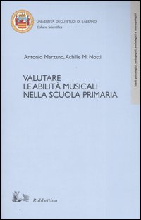 Valutare le abilità musicali nella scuola primaria. Con CD Audio