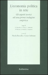 L'economia politica in rete. Gli aspetti teorici ed una prima indagine empirica