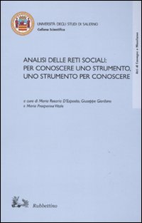 Analisi delle reti sociali: per conoscere uno strumento, uno strumento per conoscere