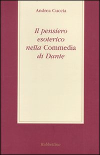 Il pensiero esoterico nella «Commedia» di Dante