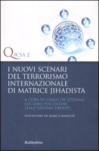 I nuovi scenari del terrorismo internazionale di matrice jihadista