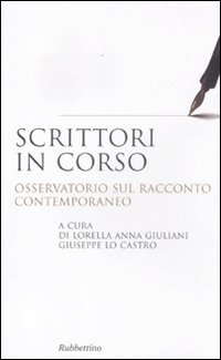 Scrittori in corso. Osservatorio sul racconto contemporaneo