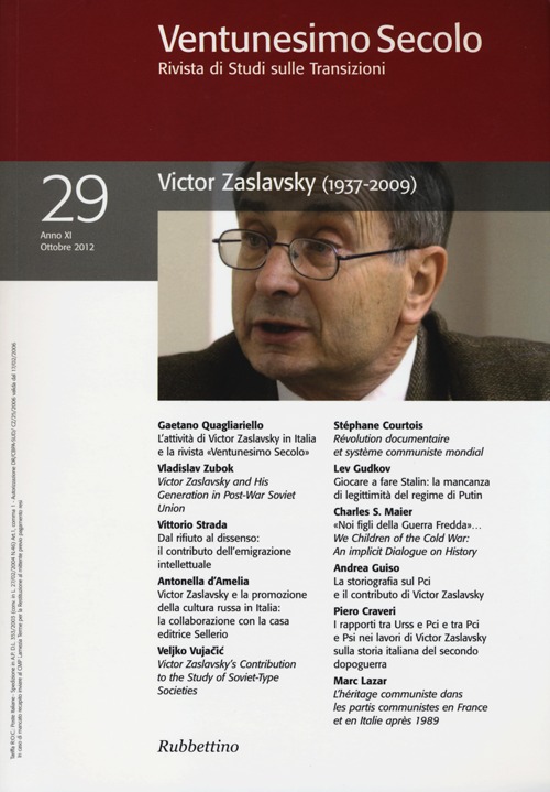 Ventunesimo secolo. Rivista di studi sulle transizioni. Ediz. multilingue. Vol. 29: Victor Zaslavsky (1937-2009)