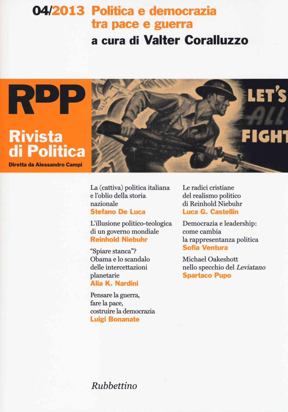 Rivista di politica (2013). Vol. 4: Politica e democrazia tra pace e guerra