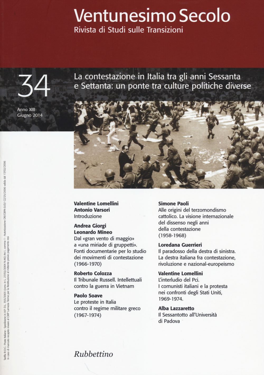 Ventunesimo secolo. Rivista di studi sulle transizioni. Vol. 34: La contestazione in Italia tra gli anni Sessanta e Settanta: un ponte tra culture politiche diverse