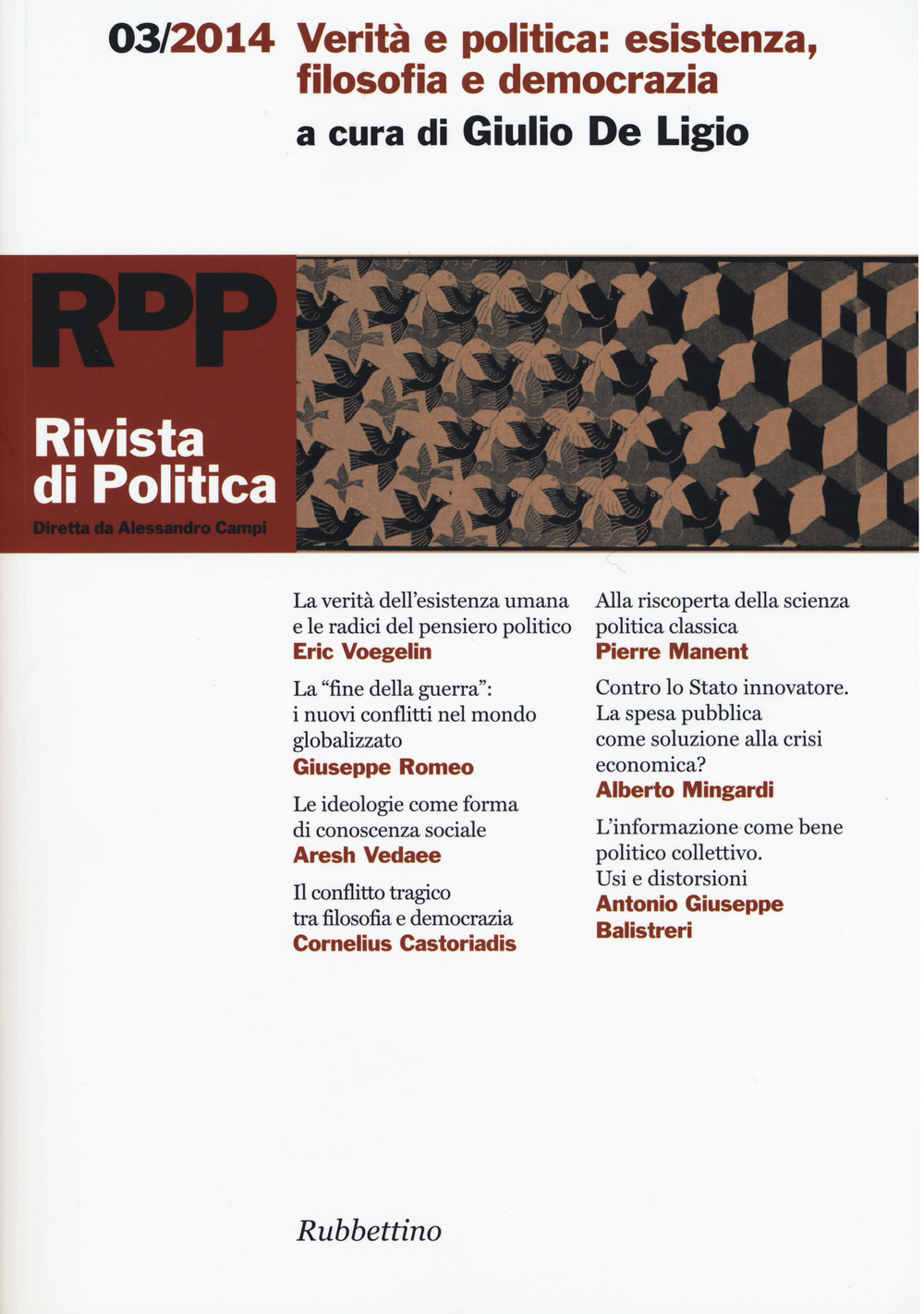 Rivista di politica (2014). Vol. 3: Verità e politica: esistenza, filosofia e democrazia