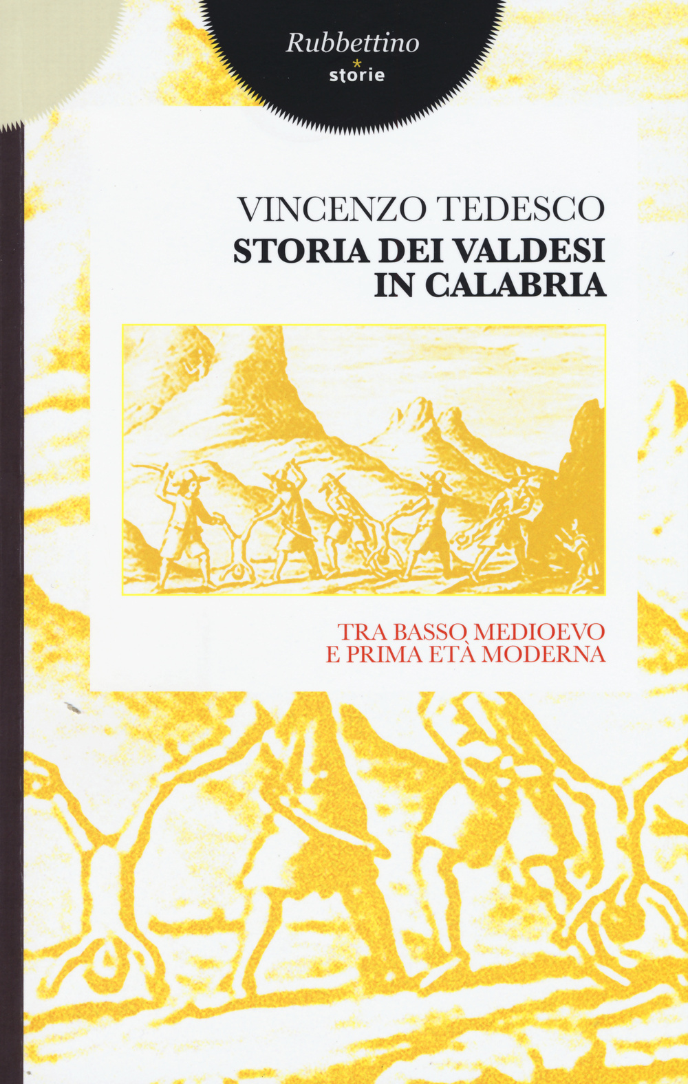 Storia dei valdesi in Calabria. Tra basso medioevo e prima età moderna