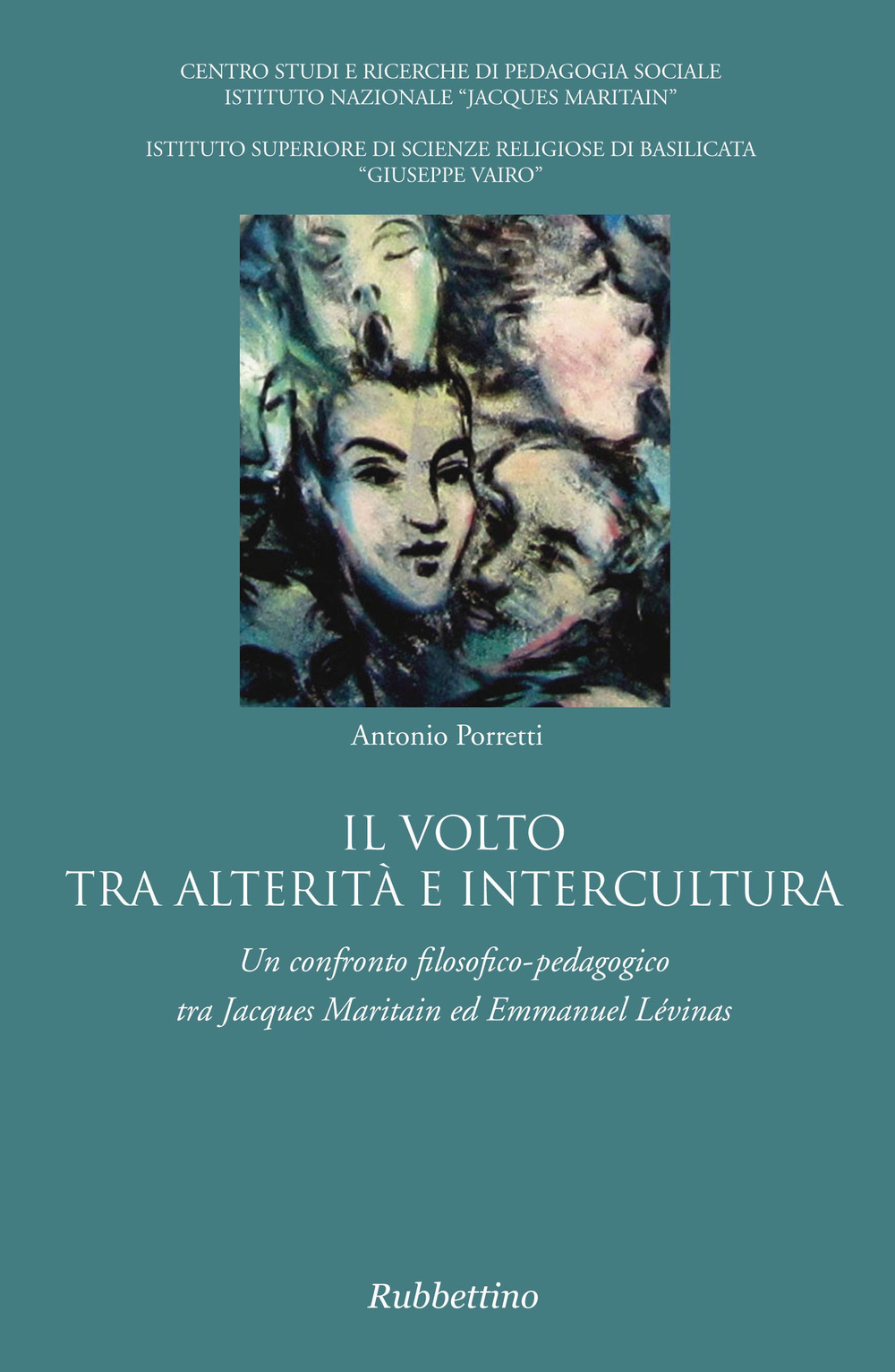Il volto tra alterità e intercultura. Un confronto filosofico-pedagogico tra Jacques Maritain ed Emmanuel Lévinas