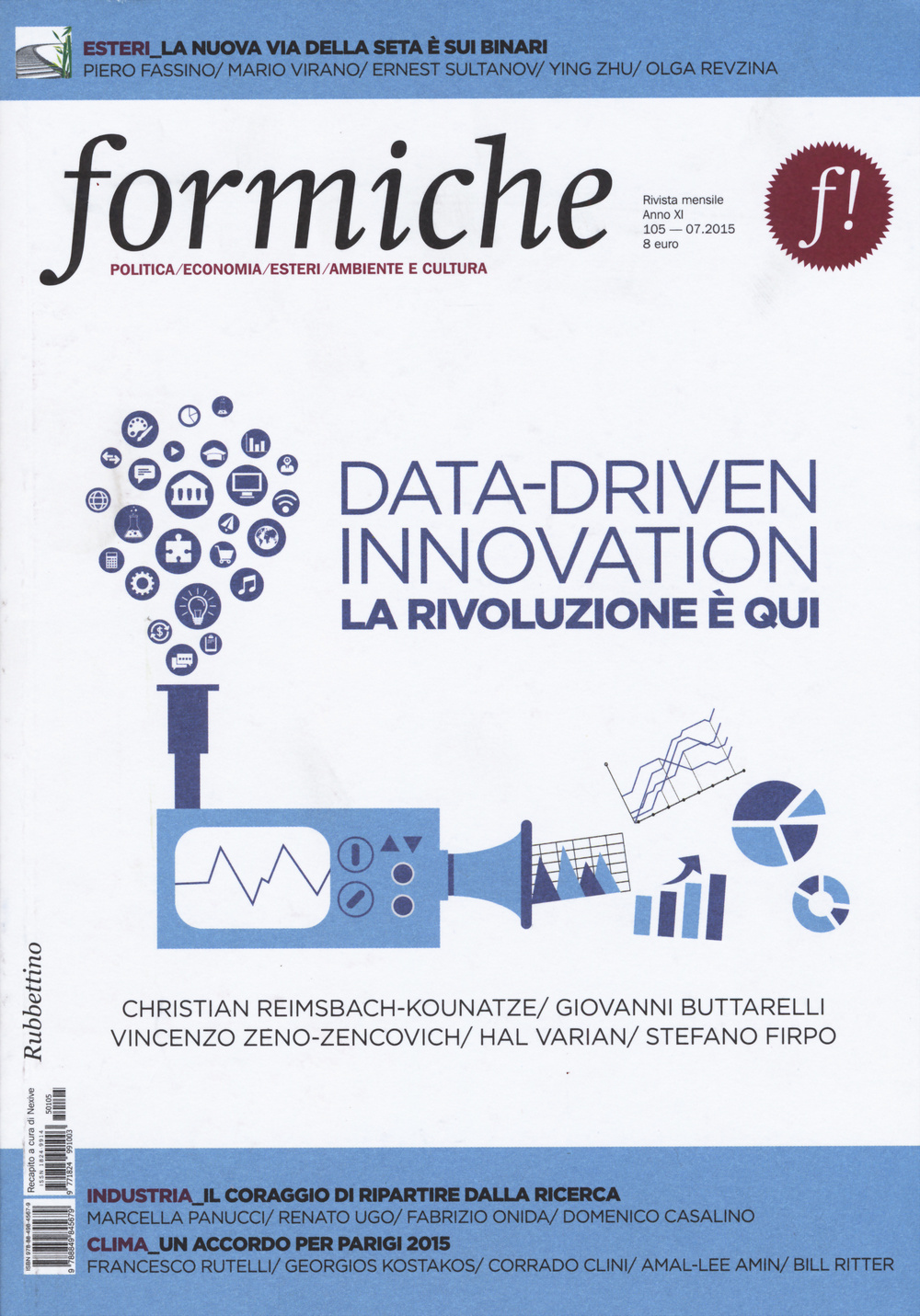 Formiche (luglio 2015). Vol. 105: Data-driven innovation. La rivoluzione è qui