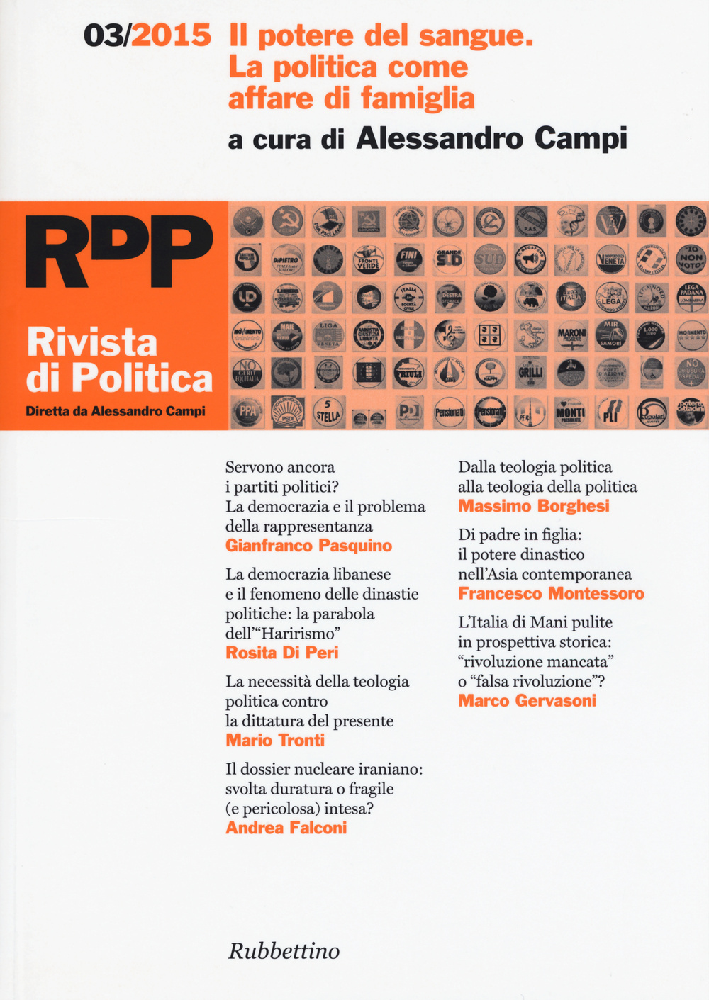 Rivista di politica (2015). Vol. 3: Il potere del sangue. La politica come affare di famiglia