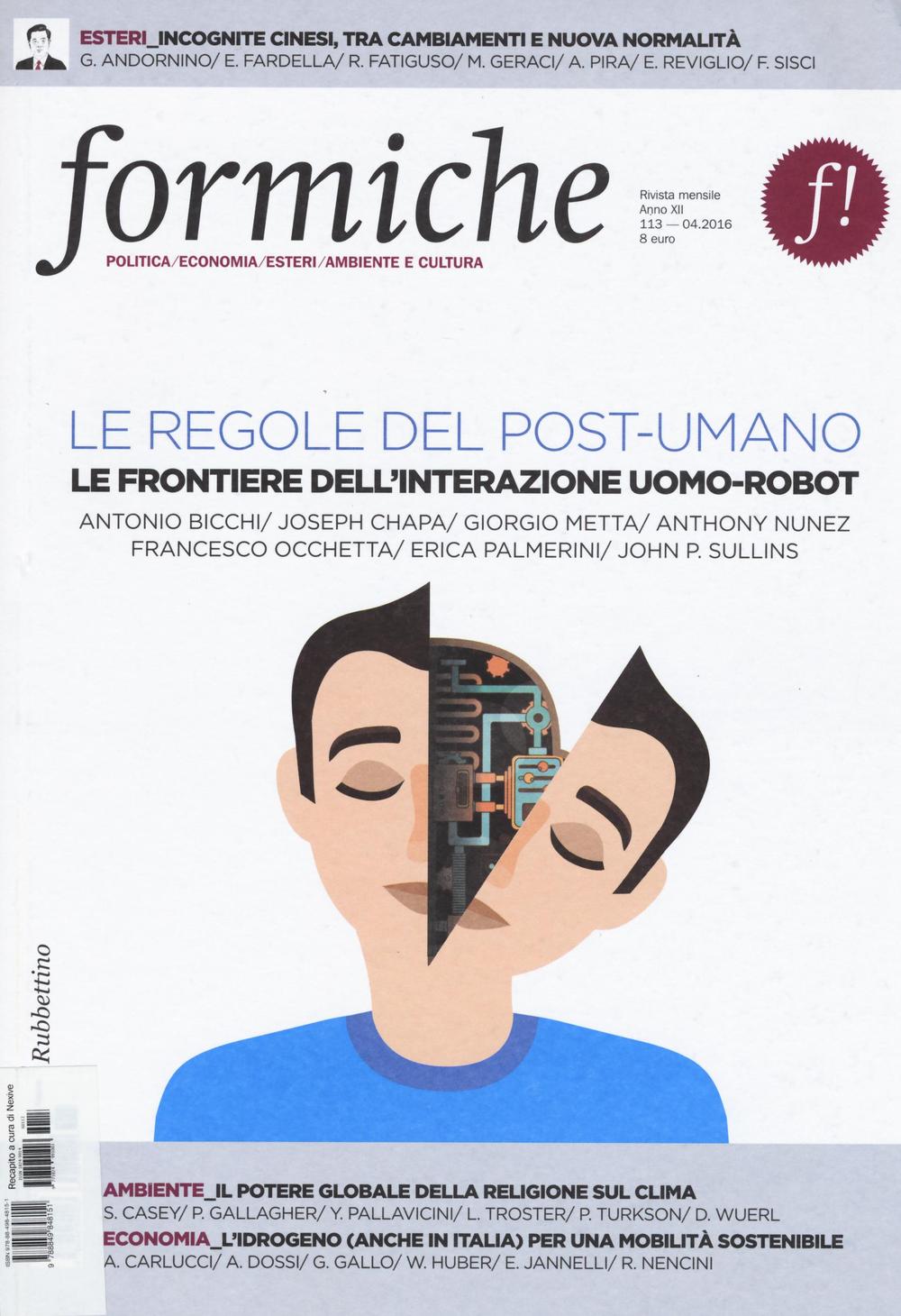 Formiche (2016). Vol. 113: Le regole del post-umano. Le frontiere dell'interazione uomo-robot