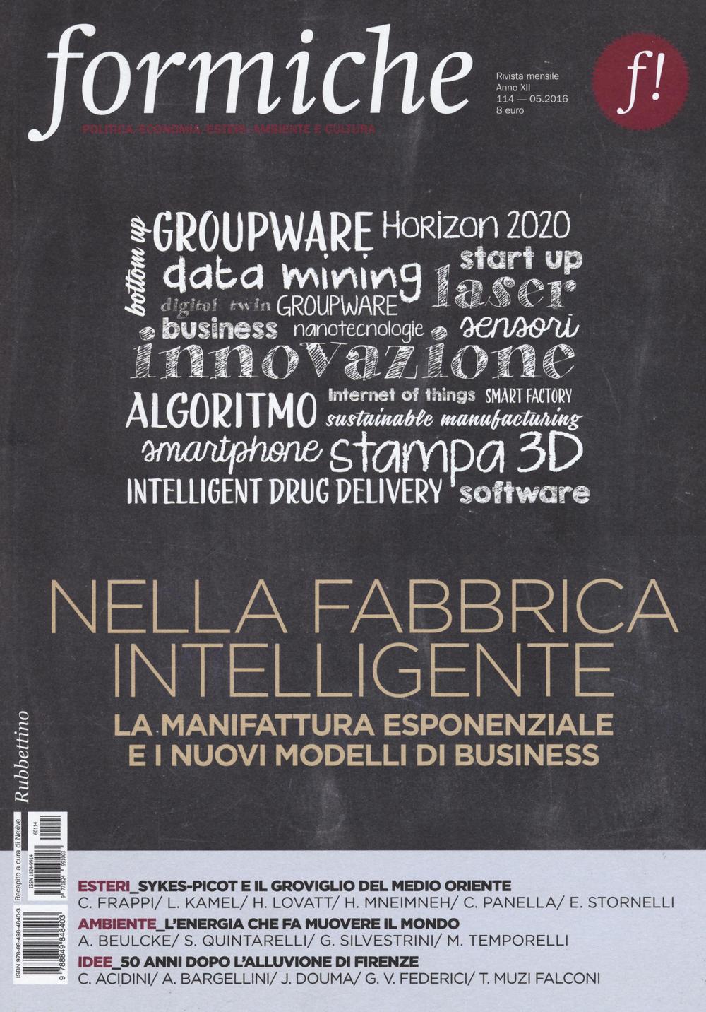 Formiche (2016). Vol. 114: Nella fabbrica intelligente. La manifattura esponenziale e i nuovi modelli di business