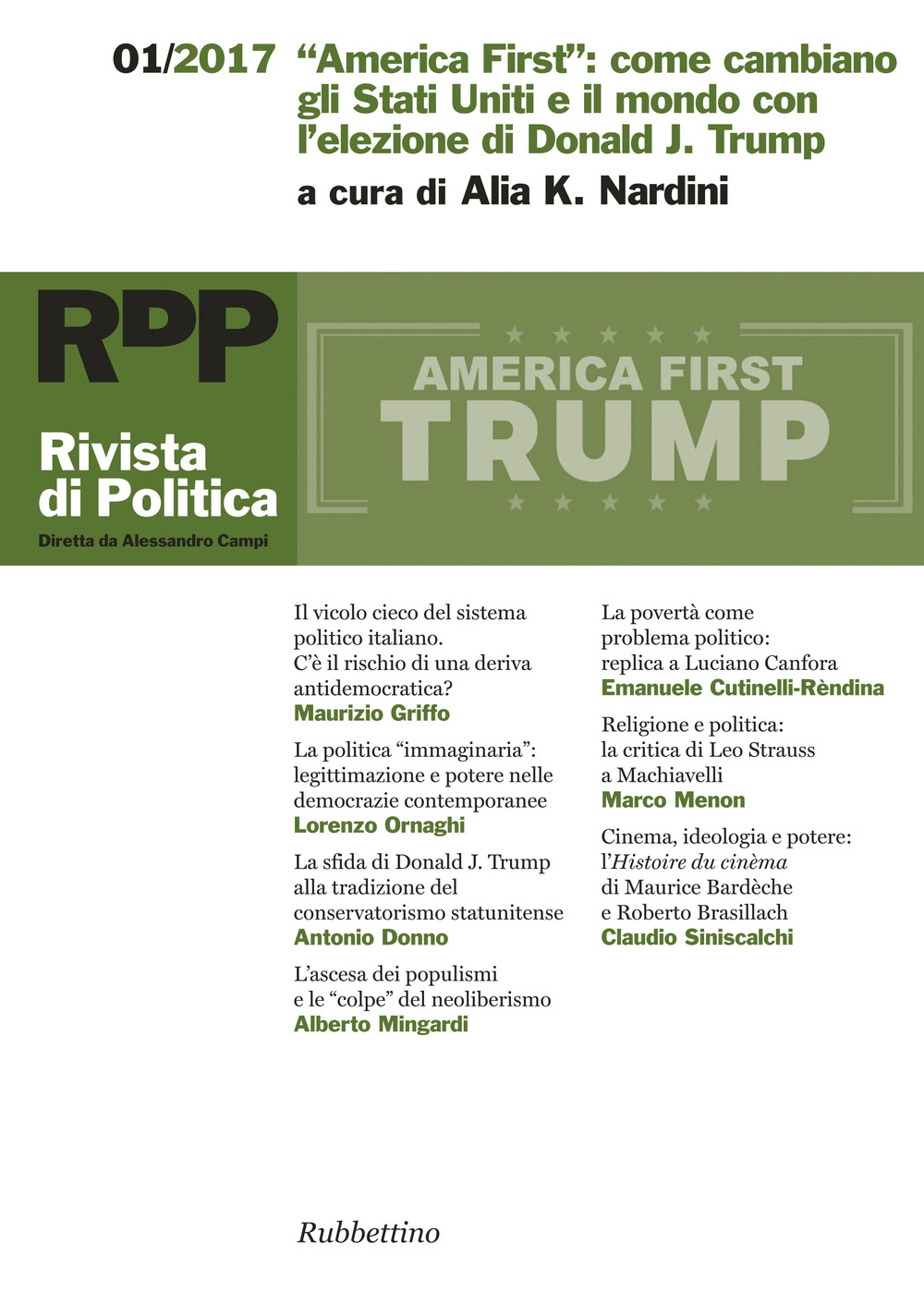 Rivista di politica (2017). Vol. 1: «America First»: come cambiano gli Stati Uniti e il mondo con l'elezione di Donald J. Trump