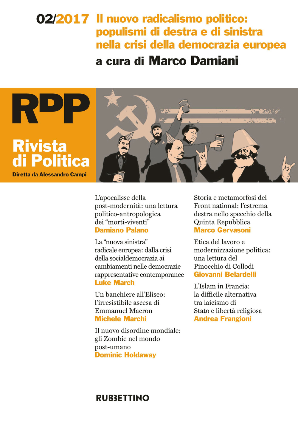 Rivista di politica (2017). Vol. 2: Il nuovo radicalismo politico: populismi di destra e di sinistra nella crisi della democrazia europea