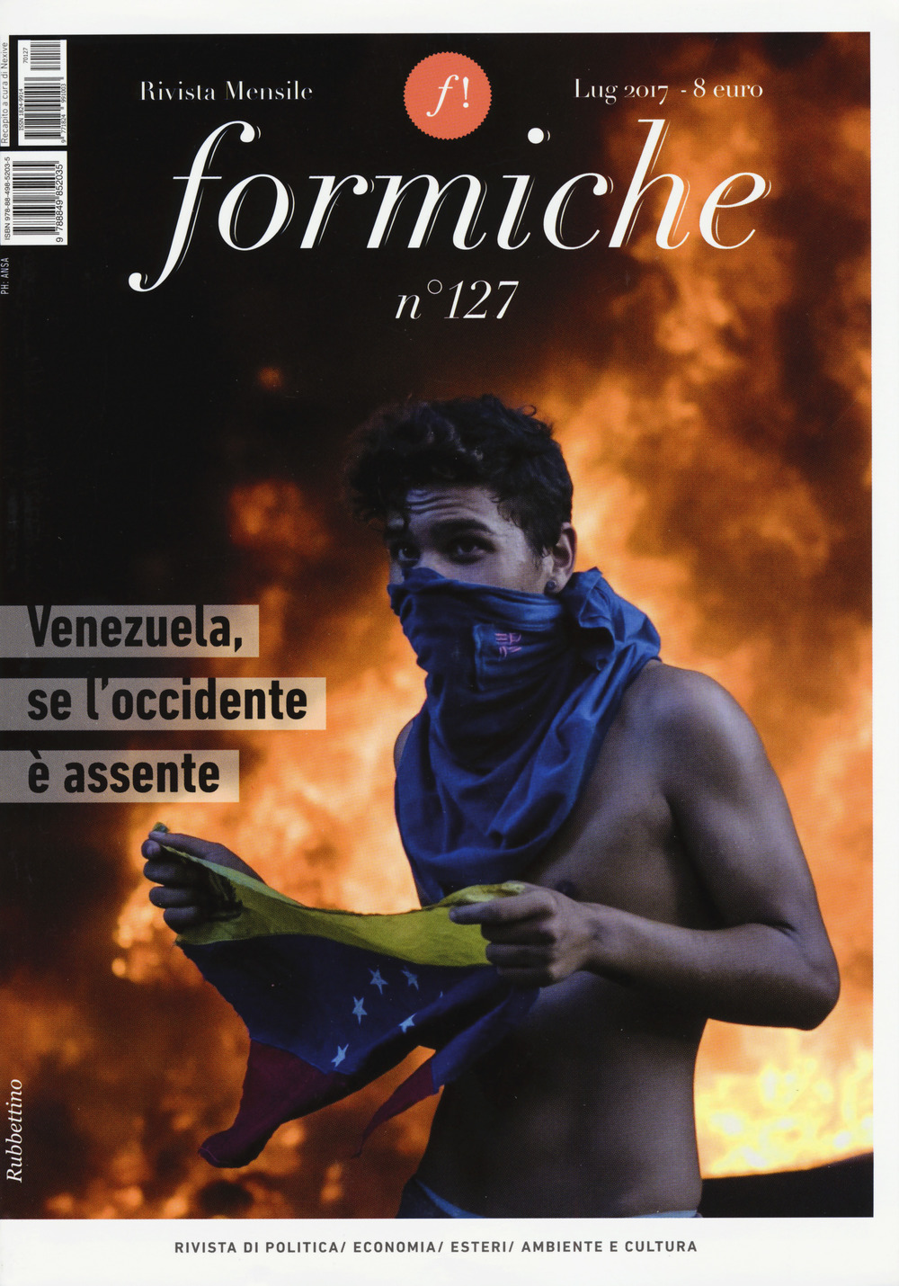 Formiche (2017). Vol. 127: Venezuela, se l'occidente è assente