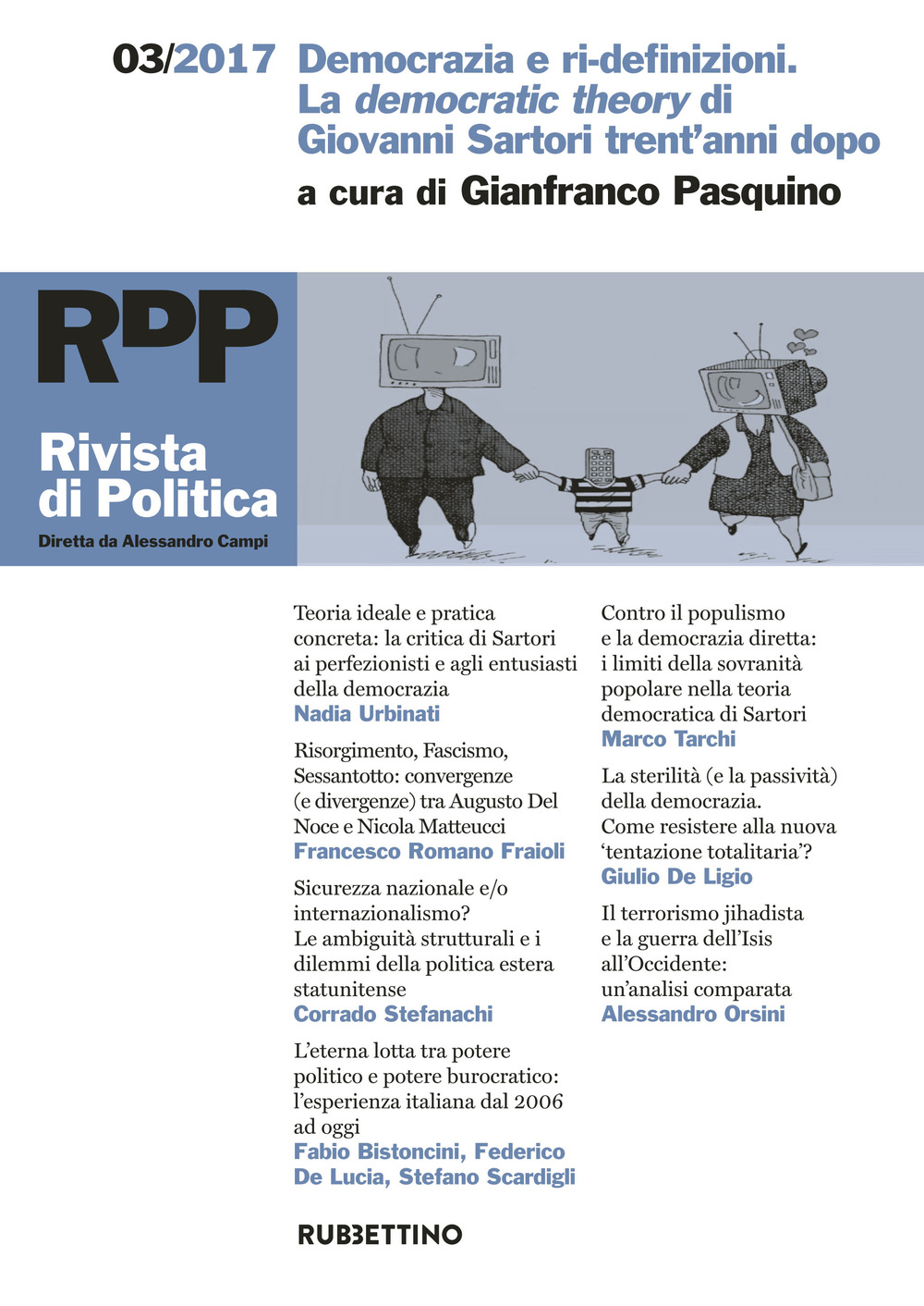 Rivista di politica (2017). Vol. 3: Democrazia e ri-definizioni. La democratic theory di Giovanni Sartori trent'anni dopo