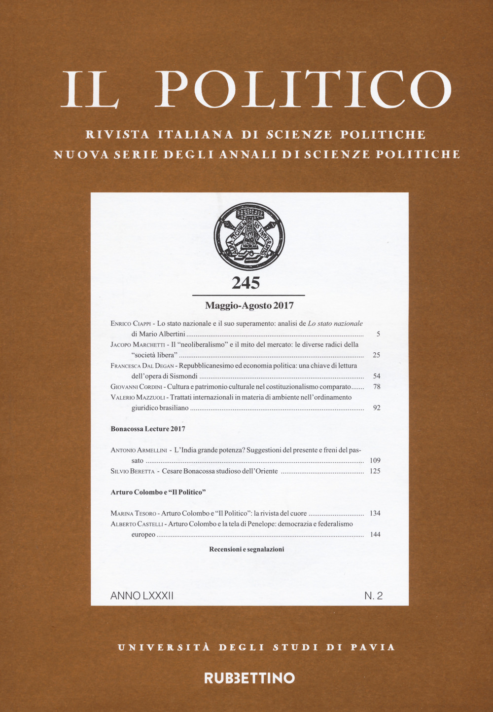 Il politico. Rivista italiana di scienze politiche (2017). Vol. 2: Maggio-agosto