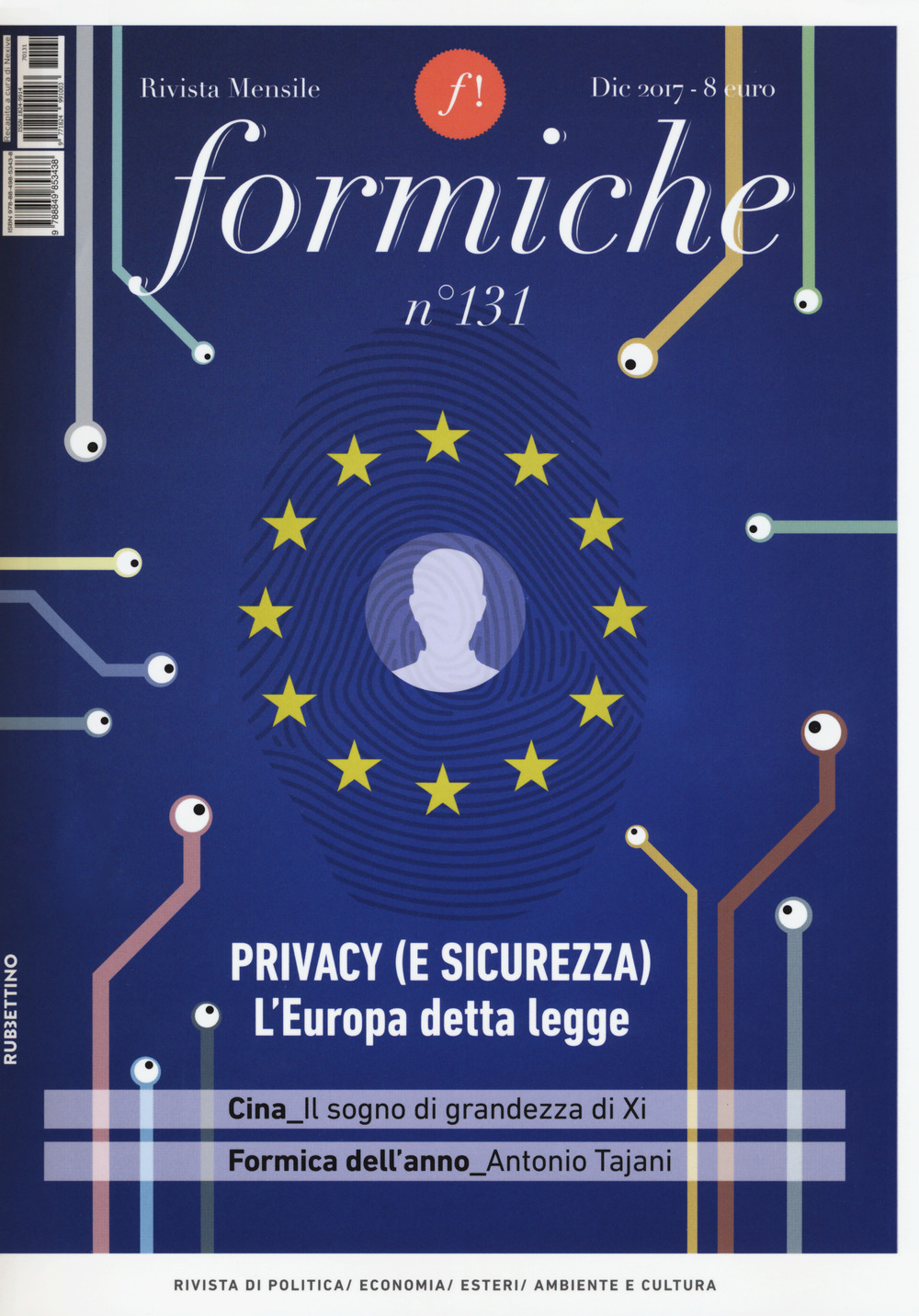 Formiche (2017). Con Libro in brossura. Vol. 131: Privacy (e sicurezza). L'Europa detta legge (Dicembre)
