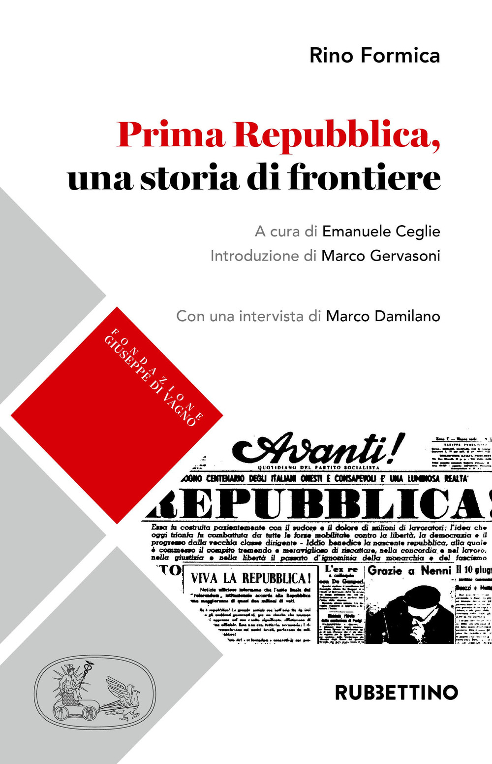 Prima Repubblica, una storia di frontiere