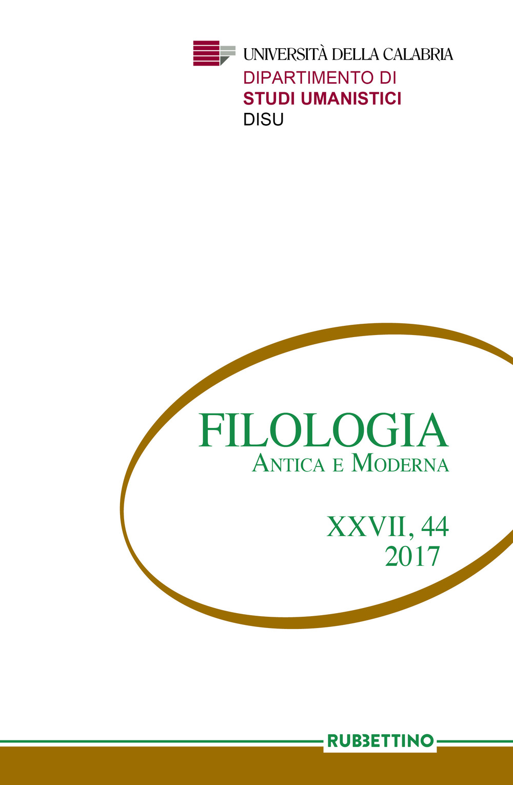 Filologia antica e moderna (2017). Vol. 44
