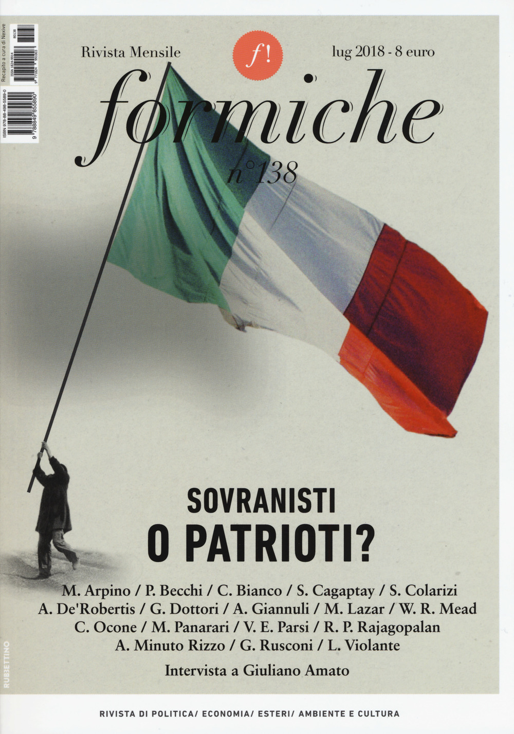 Formiche (2018). Vol. 138: Sovranisti o patrioti?