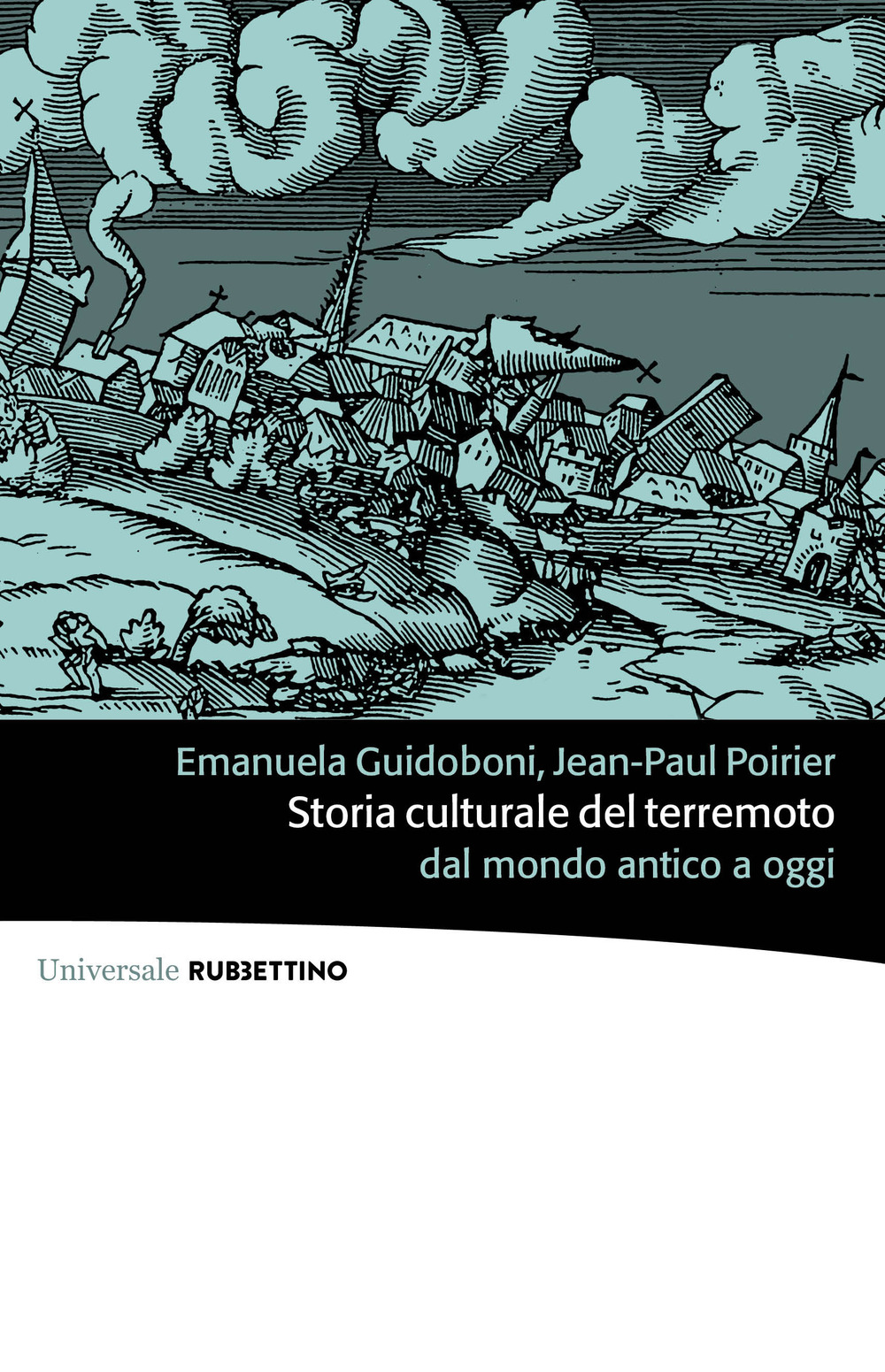 Storia culturale del terremoto dal mondo antico a oggi