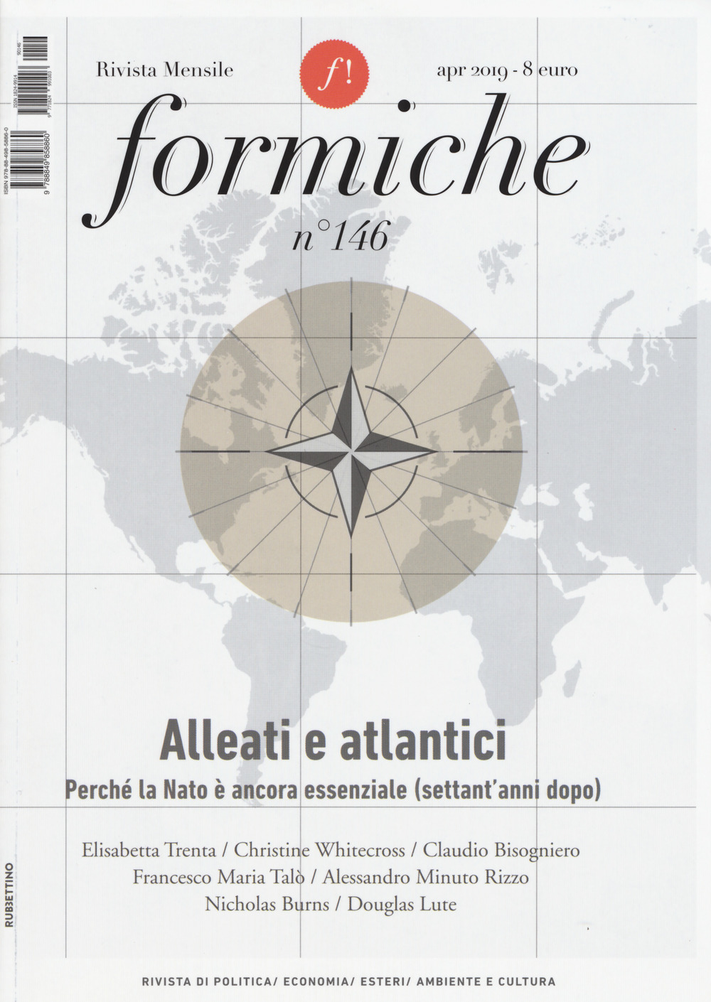 Formiche (2019). Vol. 146: Alleati e atlantici. Perché la Nato è ancora essenziale (settant'anni dopo)