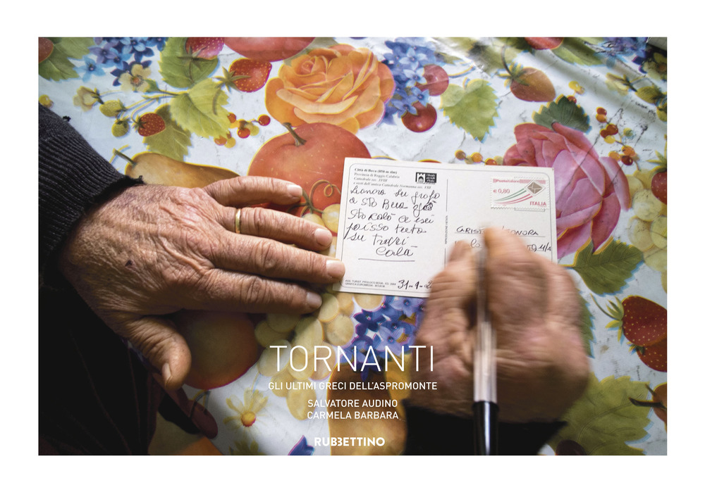 Tornanti. Gli ultimi greci dell'Aspromonte. Ediz. a colori