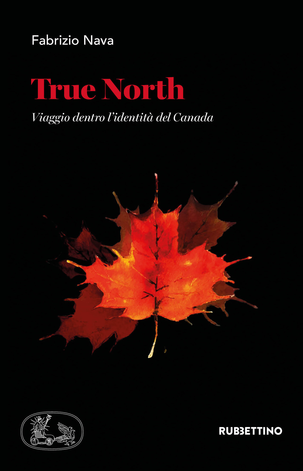 True North. Viaggio dentro l'identità del Canada
