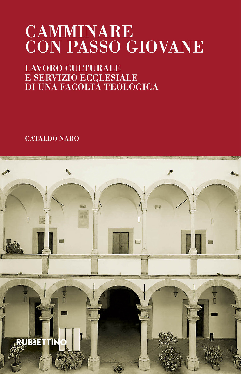 Camminare con passo giovane. Lavoro culturale e servizio ecclesiale di una Facoltà Teologica