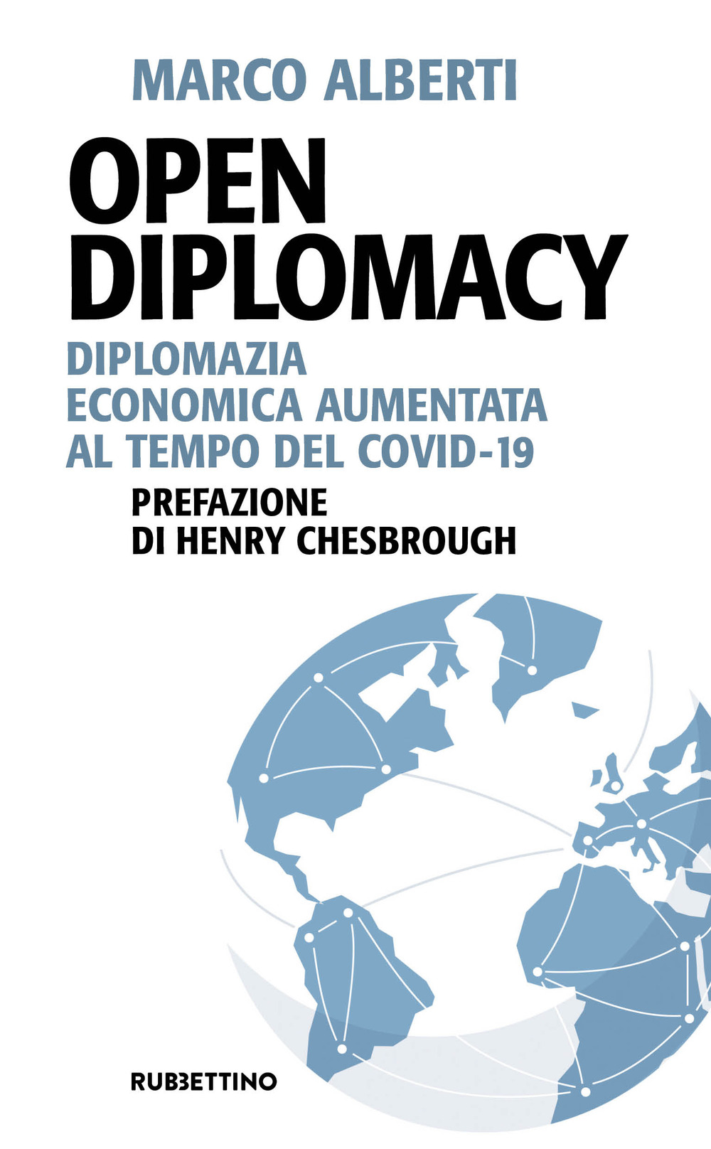 Open Diplomacy. Diplomazia economica aumentata al tempo del Covid-19