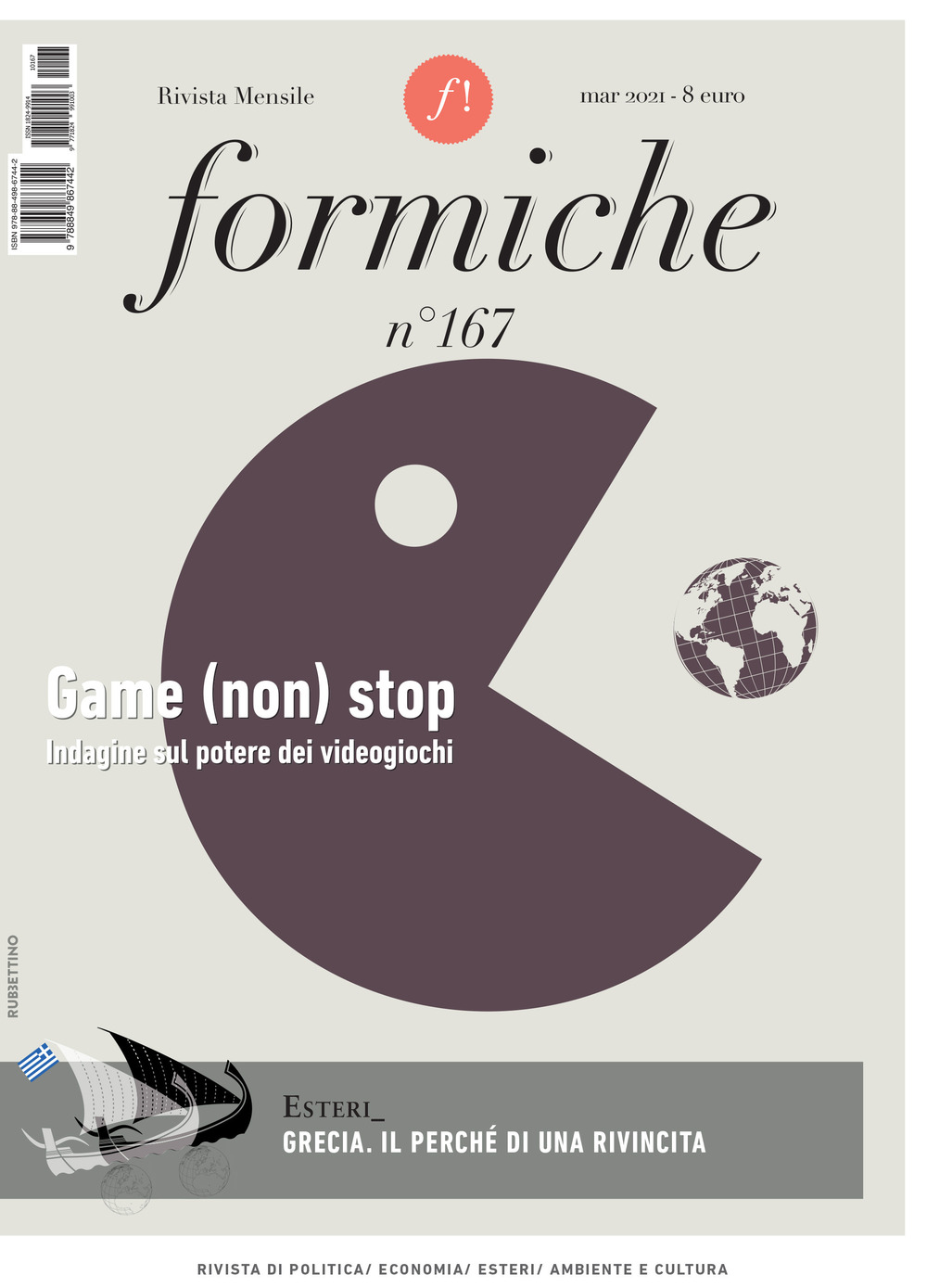 Formiche (2021). Vol. 167: Game (non) stop. Indagine sul potere dei videogiochi