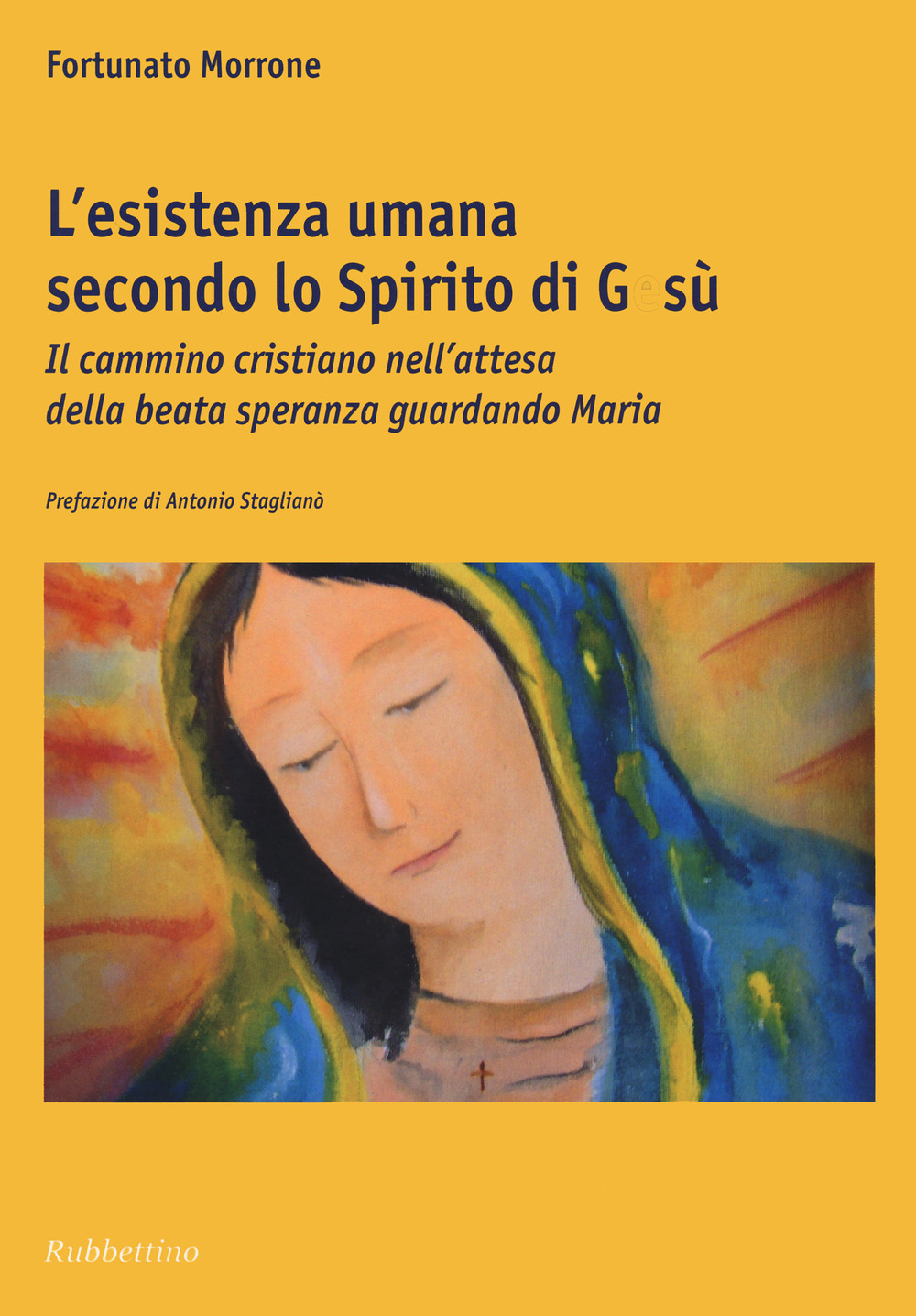L'esistenza umana secondo lo spirito di Gesù. Il cammino cristiano nell'attesa della beata speranza guardando Maria
